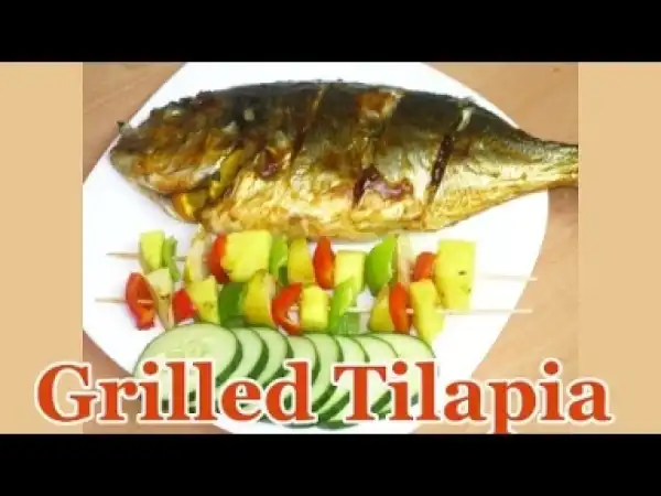 Video: How to make Grilled Tilapia (Grilled Fish)